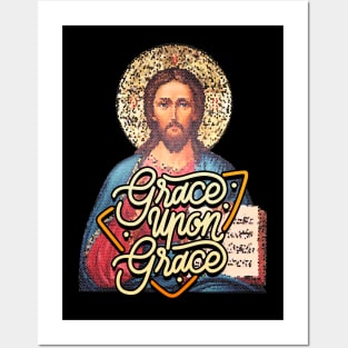 Grace upon Grace Posters and Art